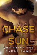 Chase the Sun (Free Fall #2) by Nyrae Dawn