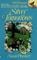 Silver Tomorrows by Susan Plunkett