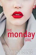 The Monday Girl by Julie Johnson