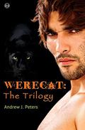 The Trilogy (Werecat #1-3) by Andrew J. Peters