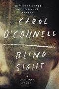 Blind Sight (Kathleen Mallory #12) by Carol O'Connell