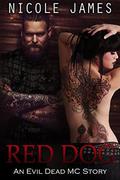 Red Dog (Evil Dead MC #5.5) by Nicole James