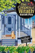 The Crêpes of Wrath: A Pancake House Mystery (A Pancake House Mystery #1) by Sarah Fox