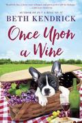 Once Upon a Wine by Beth Kendrick