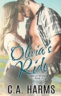 Olivia's Ride by C.A. Harms