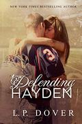 Defending Hayden by L.P. Dover