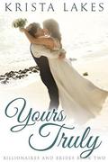 Yours Truly: A Cinderella Love Story by Krista Lakes