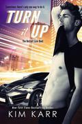 Turn it Up by Kim Karr