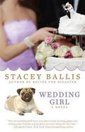 Wedding Girl by Stacey Ballis