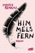 Himmelsfern (Himmelsfern #1) by Jennifer Benkau
