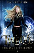 Twelve by T.M. Franklin