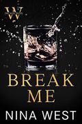 Break Me (The Wolf Hotel #2) by Nina West