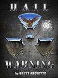 Hail Warning (Hail #2) by Brett Arquette