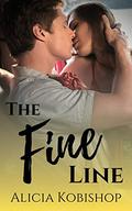 The Fine Line by Alicia Kobishop