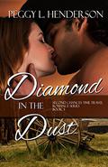 Diamond in the Dust by Peggy L. Henderson