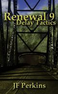 Delay Tactics by J.F. Perkins