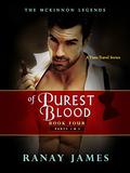 Of Purest Blood (The McKinnon Legends #4) by Ranay James