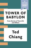 Tower of Babylon by Ted Chiang