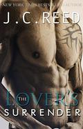 The Lover's Surrender (No Exceptions #4) by J.C. Reed