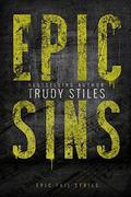 Epic Sins (Epic Fail #1) by Trudy Stiles