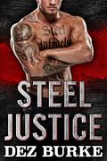Steel Justice (Steel Infidels #2) by Dez Burke