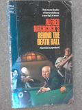 Behind the Death Ball by Lawrence Treat