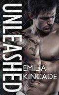 Unleashed by Emilia Kincade