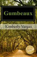 Gumbeaux by Kimberly Vargas