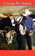 A Cowboy For Christmas by Kristen James