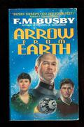 Arrow from Earth (Slow Freight #2) by F.M. Busby