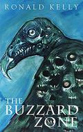 The Buzzard Zone by Ronald Kelly