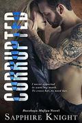 Corrupted (Russkaya Mafiya/Oath Keepers MC #4) by Amanda Pederick
