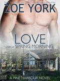 Love on a Spring Morning by Zoe York