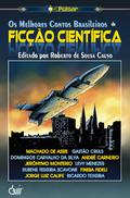 Os Melhores Contos Brasileiros de Ficção Científica by Machado de Assis