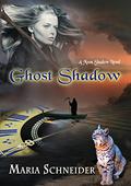 Ghost Shadow (Moon Shadows #4) by Maria E. Schneider