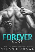 Forever Us by Melanie Shawn