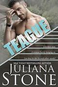Teague by Juliana Stone