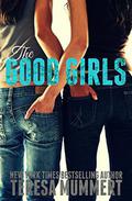 The Good Girls by Teresa Mummert