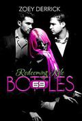 Redeeming Kyle: 69 Bottles #3 by Zoey Derrick