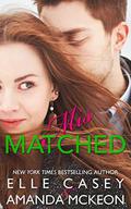 Mismatched by Elle Casey, Amanda McKeon