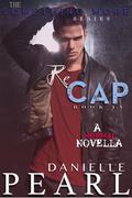 ReCAP: A Normal Novella by Danielle Pearl