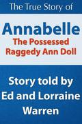 Annabelle The Possessed Raggedy Ann Doll by Ed Warren