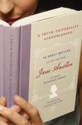 A Truth Universally Acknowledged: 33 Great Writers on Why We Read Jane Austen by Harold Bloom