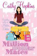 Million Dollar Mates (Million Dollar Mates #1) by Cathy Hopkins