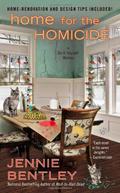 Home for the Homicide (A Do-It-Yourself Mystery #7) by Jennie Bentley