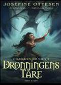 Dronningens Tåre (Historien om Mira #2) by Josefine Ottesen