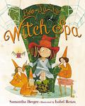 Boo-La-La Witch Spa by Samantha Berger