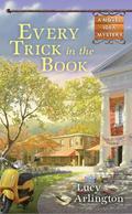 Every Trick in the Book (Novel Idea #2) by Lucy Arlington