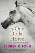 The One Dollar Horse (The One Dollar Horse #1) by Lauren St. John