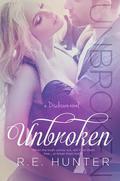 Unbroken by R.E. Hunter
